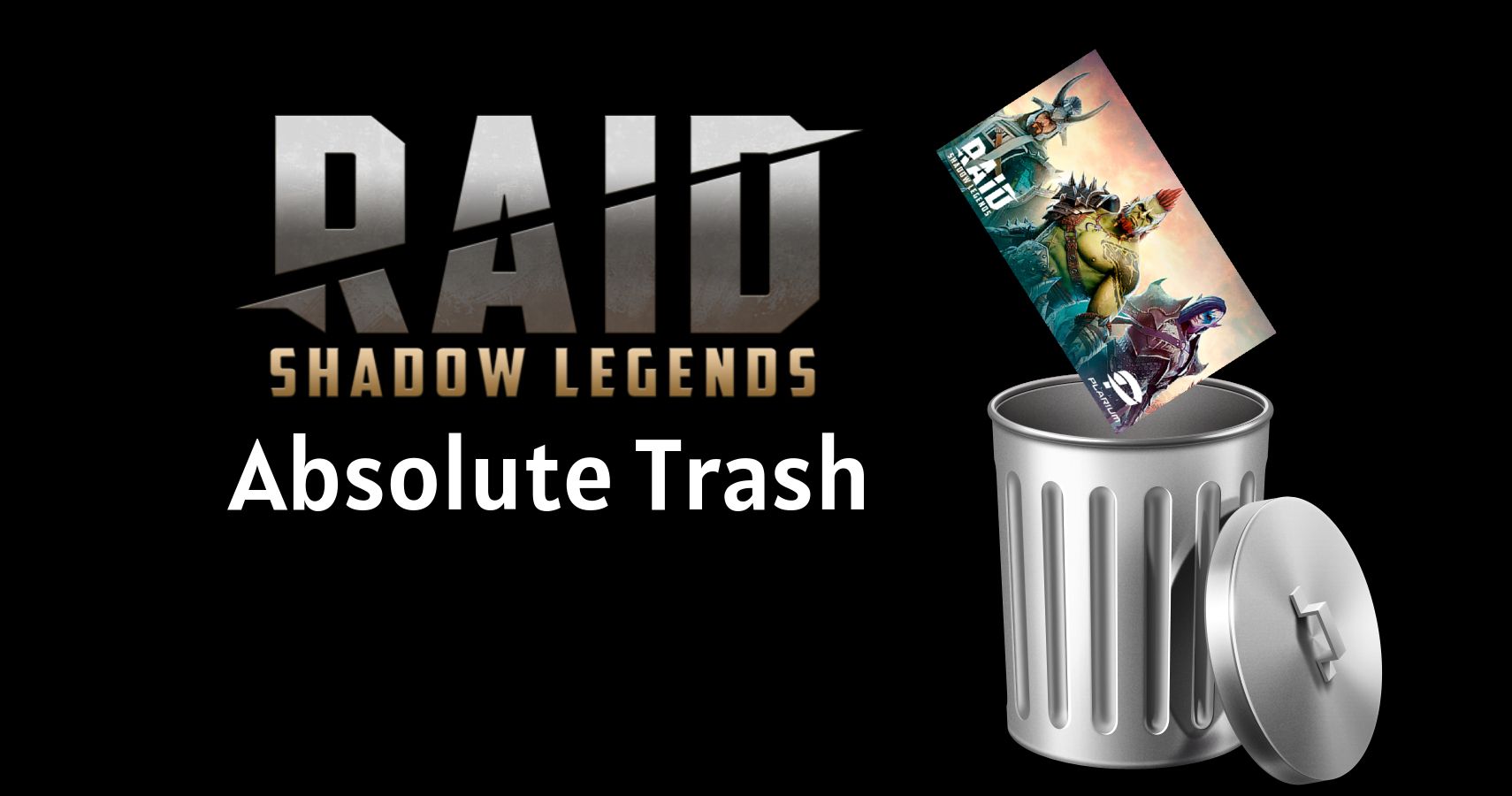Raid Shadow Legends Is Absolute Trash And We Re Not Afraid To Say It