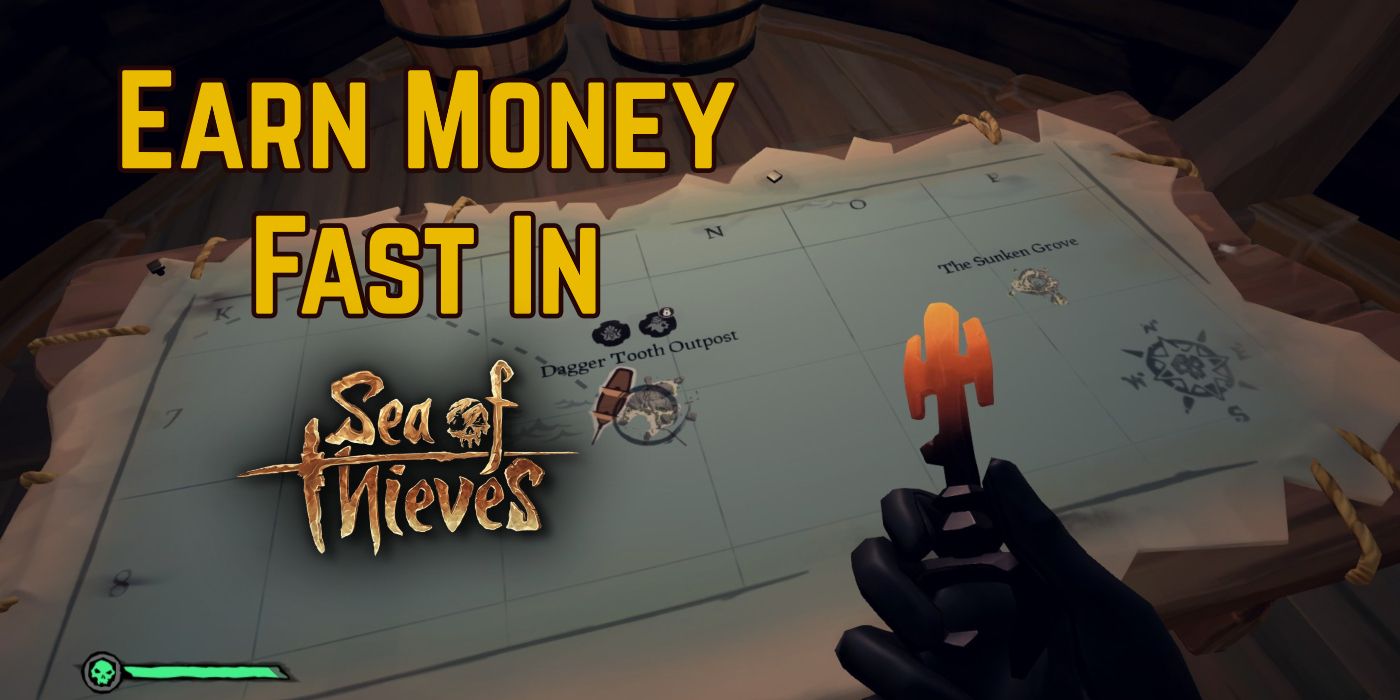 what gives most money in sea of thieves